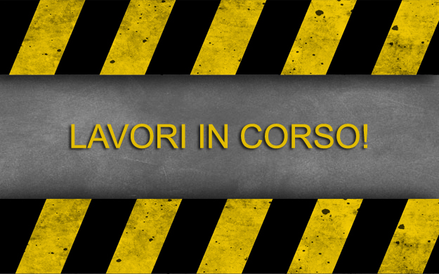 Lavori in corso sul nuovo sito!