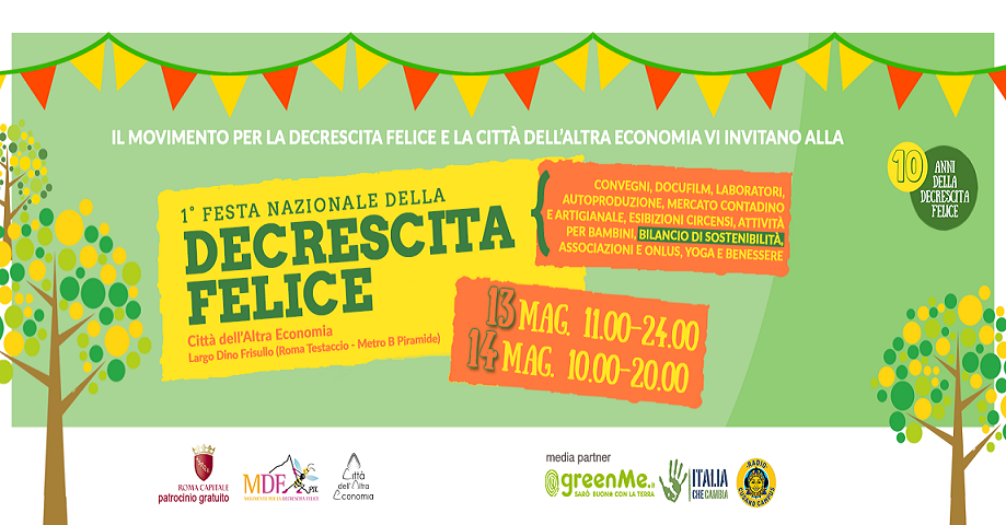 La prima festa nazionale della decrescita felice!
