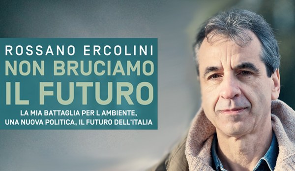 Rossano Ercolini: "Non bruciamo il futuro"
