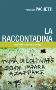 “Non sono alternativa, sono nata contadina”