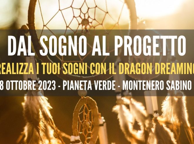 dragon dreaming 6 7 8 ottobre al Pianeta Verde