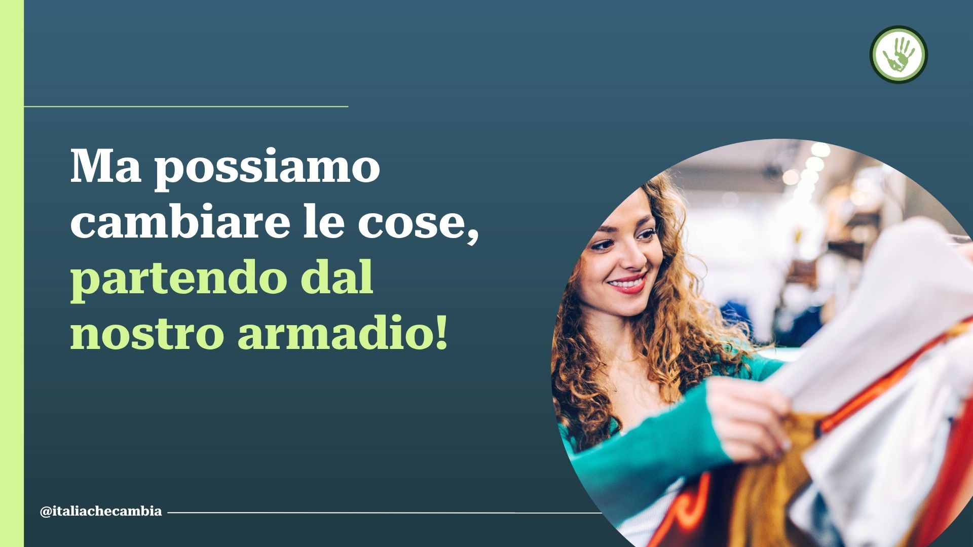 Scopri la nuova guida alla moda sostenibile di Italia che Cambia