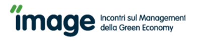 Al via la sesta edizione di Image, incontri sul Management della Green Economy