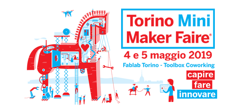 torna torino mini maker faire fiera insegna innovazione riuso 1556099541